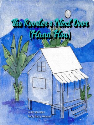 cover image of The Roosters Next Door (Hana Hou)